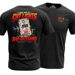 I came here to cut lights and make bad decisions drag racing t-shirt