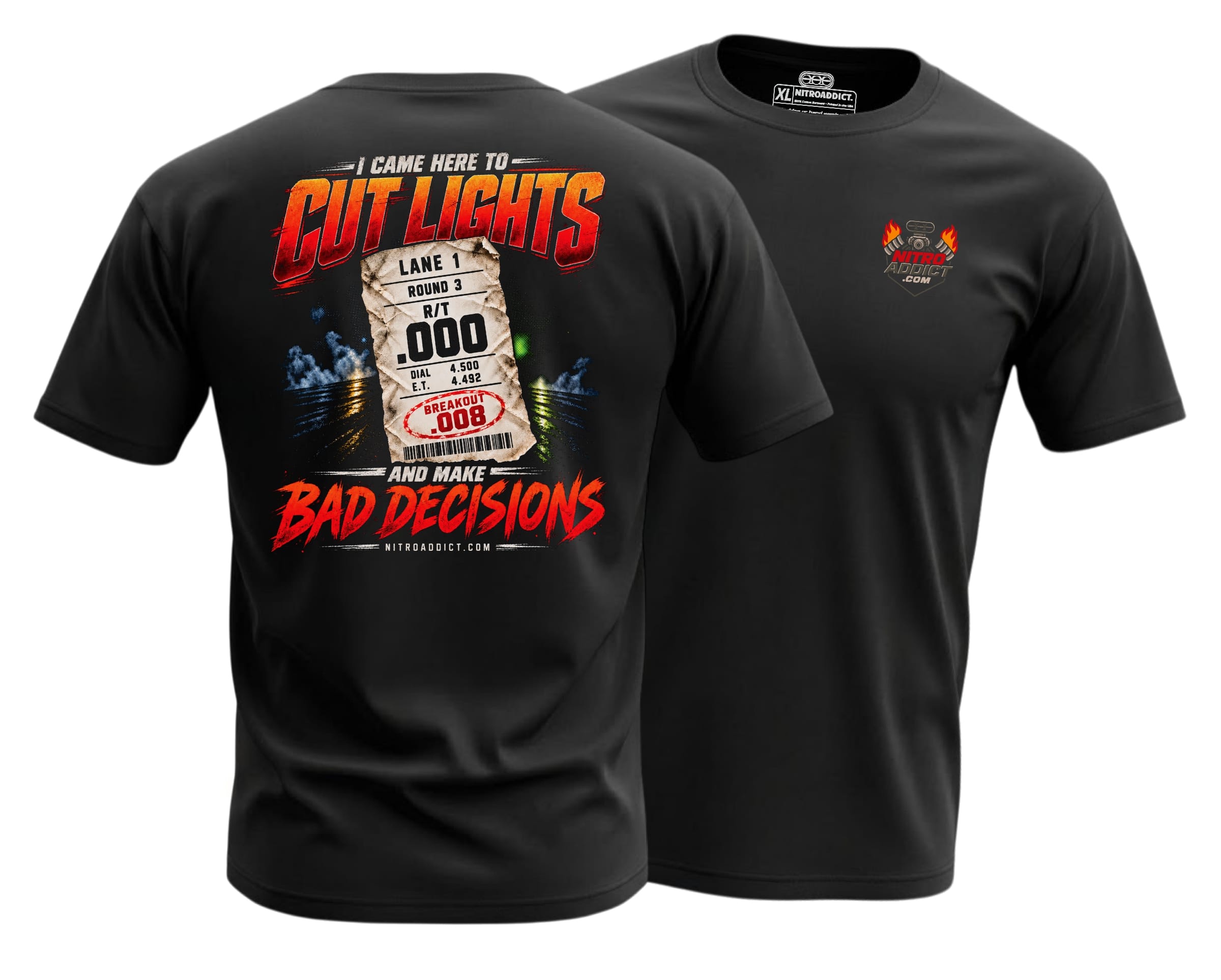I came here to cut lights and make bad decisions drag racing t-shirt